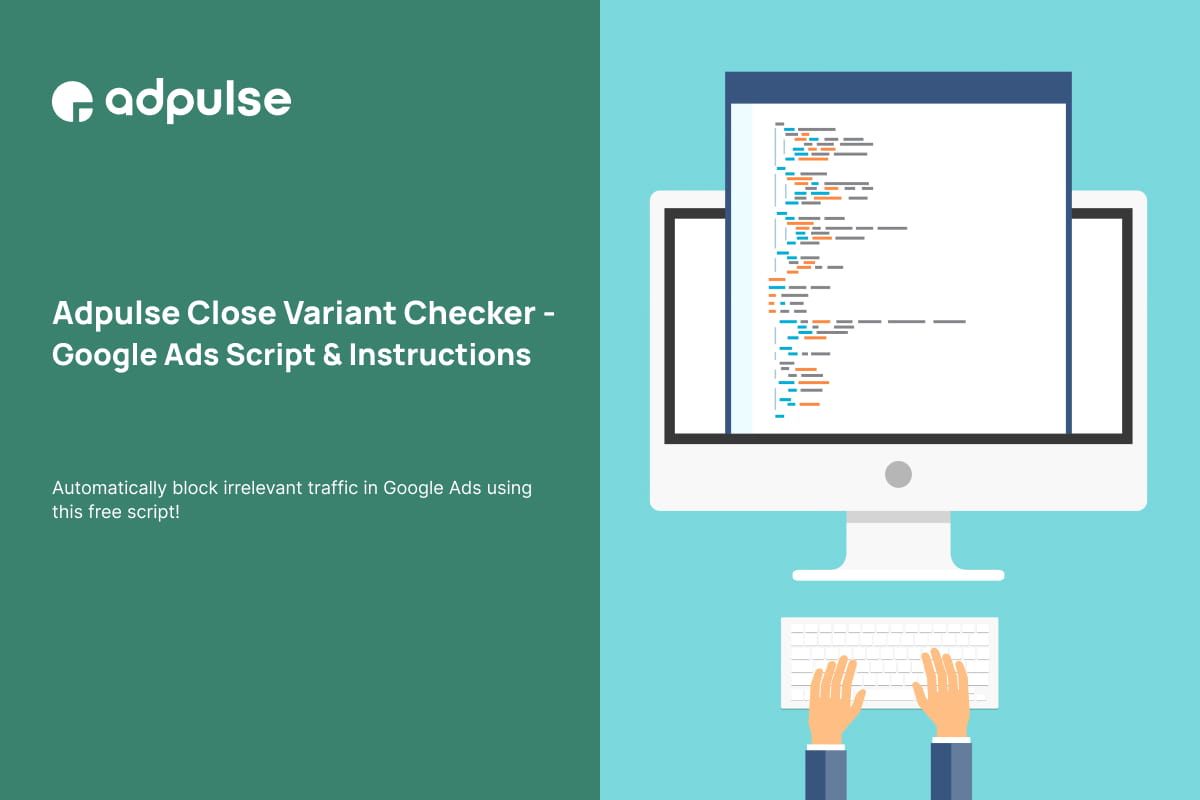 Adpulse Close Variant Checker